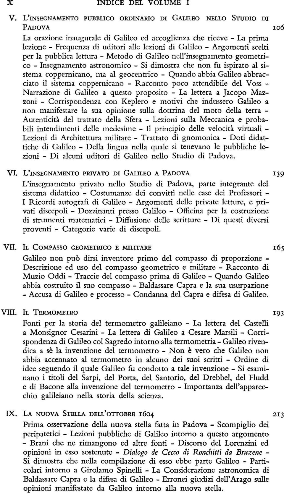 Argomenti scelti per la pubblica lettura - Metodo di Galileo nell'insegnamento geometrico - Insegnamento astronomico - Si dimostra che non fu ispirato al sistema coppernicano, ma al geocentrico -