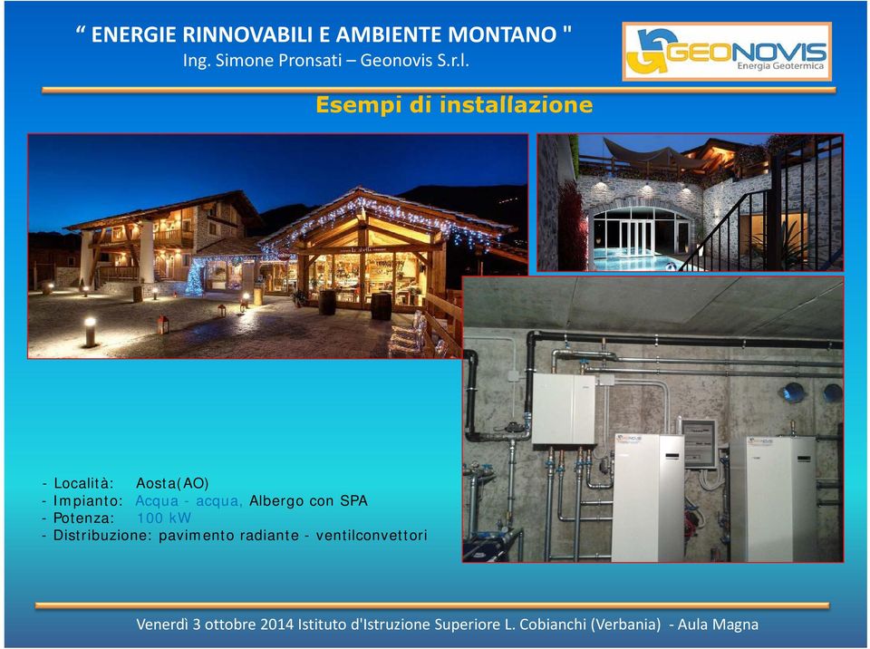 Albergo con SPA -Potenza: 100 kw -