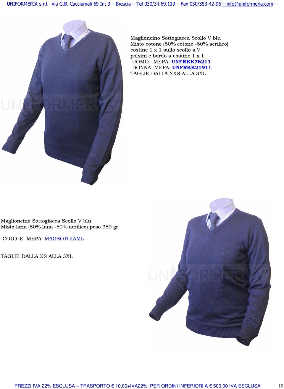 Maglioncino Sottogiacca Scollo V blu Misto lana (50% lana -50% acrilico) peso 350 gr CODICE MEPA: MAGSOTGIAML
