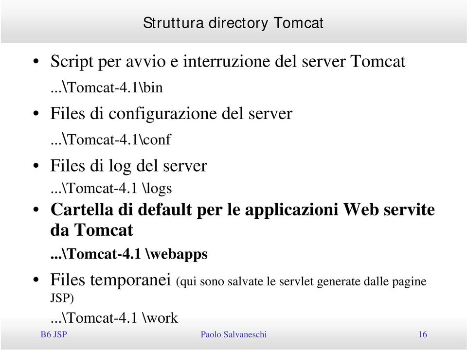 1\conf Files di log del server...\tomcat-4.