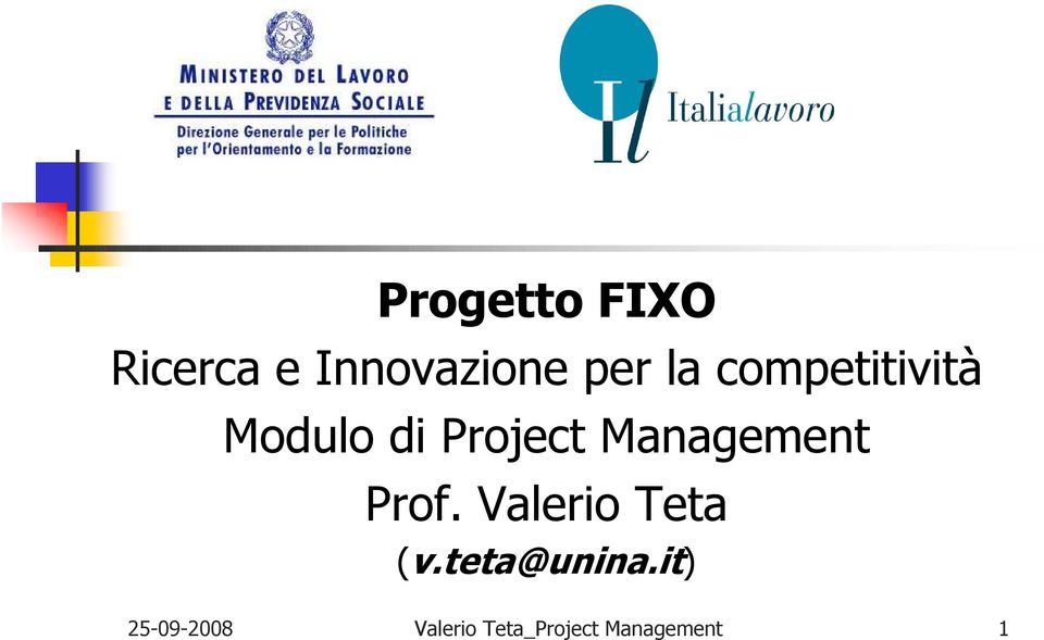 Management Prof. Valerio Teta (v.