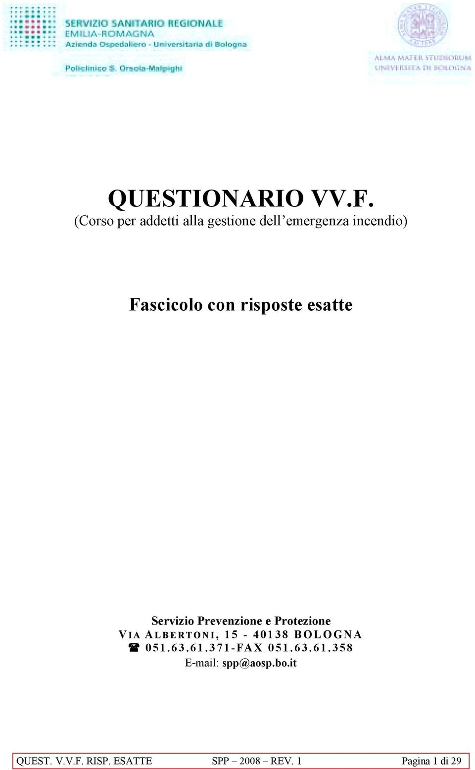 ascicolo con risposte esatte Servizio Prevenzione e Protezione I