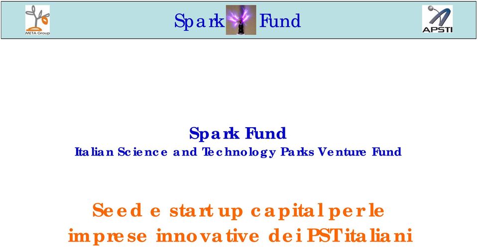 Seed e start up capital per le