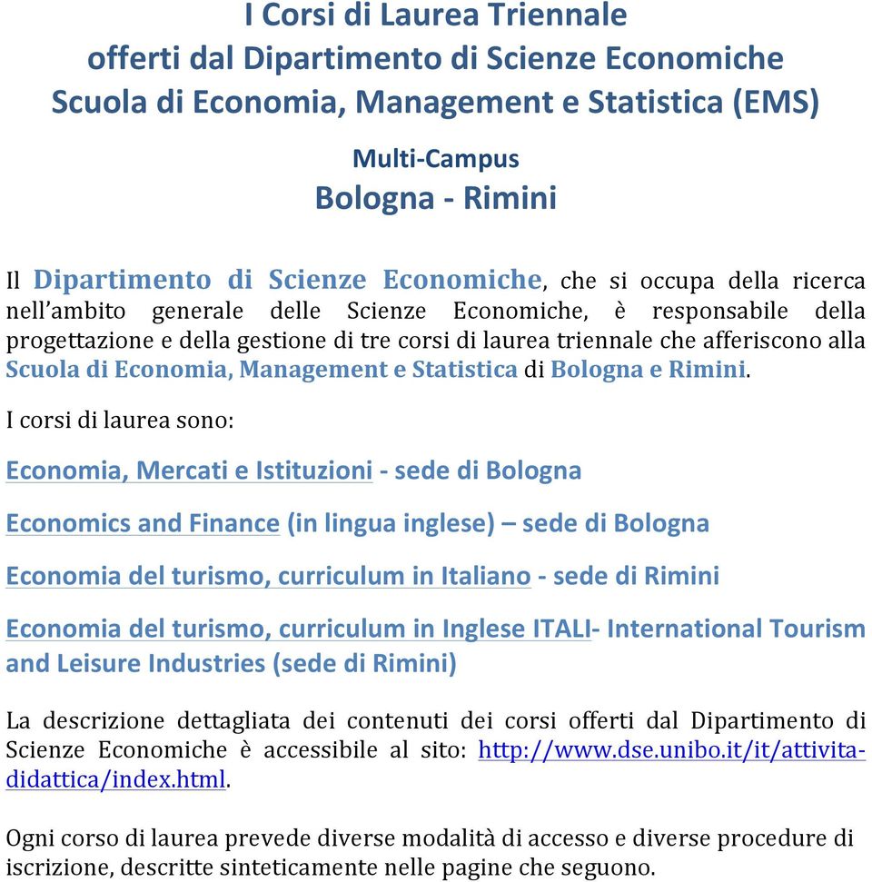 Management e Statistica di Bologna e Rimini.