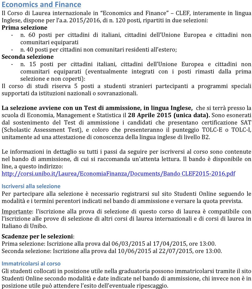 40 posti per cittadini non comunitari residenti all estero; Seconda selezione - n.