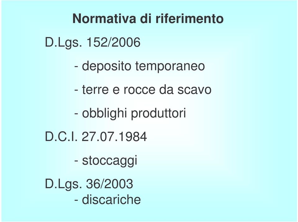 rocce da scavo - obblighi produttori D.C.