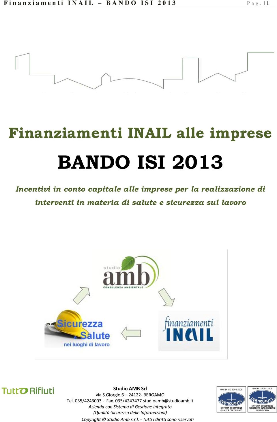 1 Finanziamenti INAIL alle imprese BANDO ISI 2013