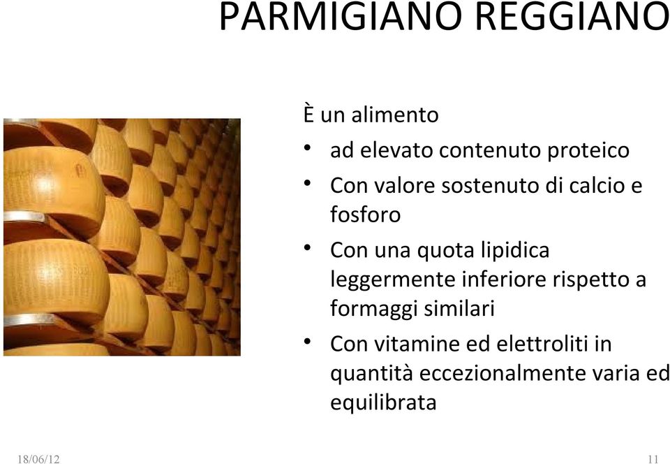 leggermente inferiore rispetto a formaggi similari Con vitamine ed