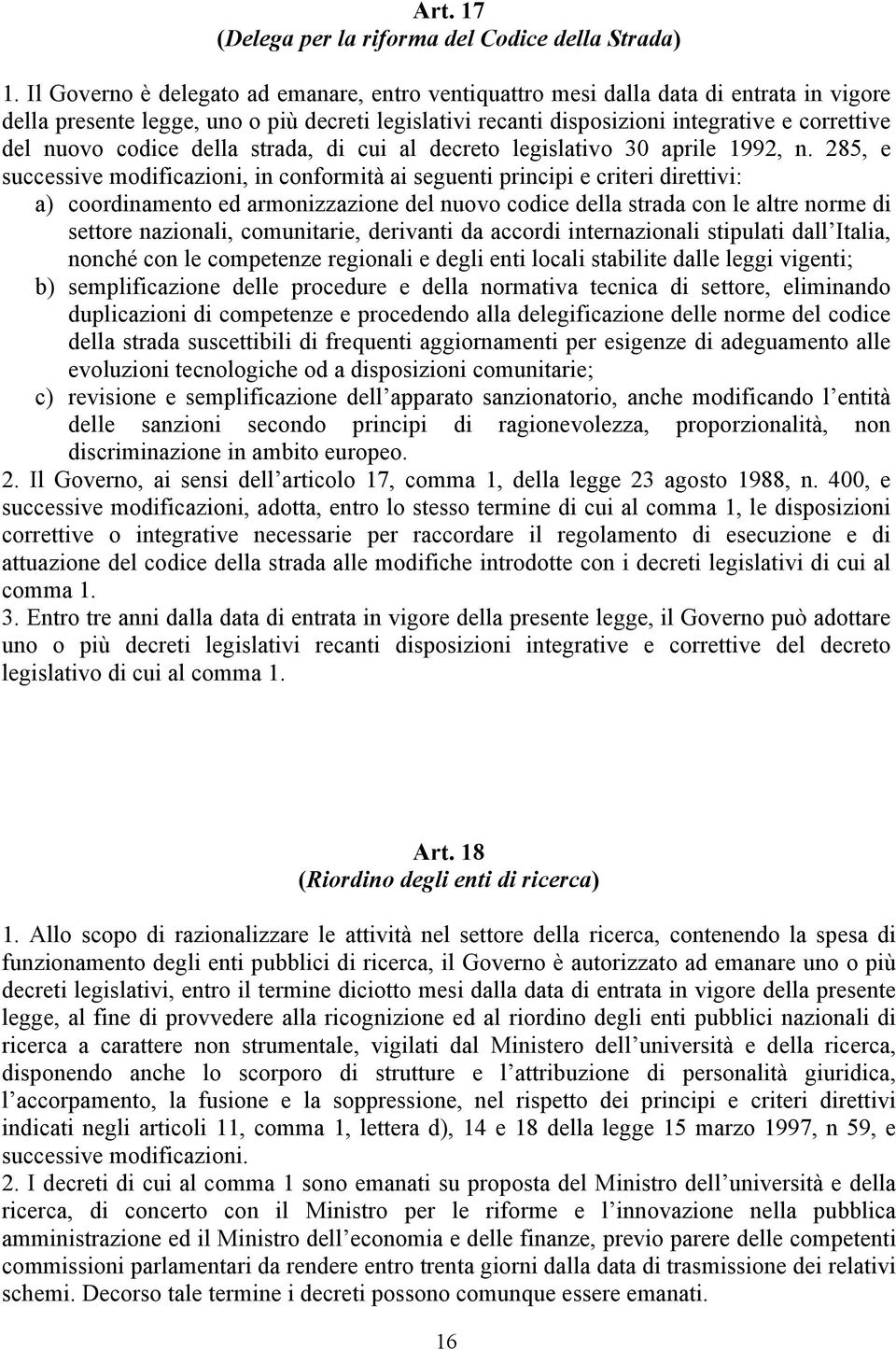 codice della strada, di cui al decreto legislativo 30 aprile 1992, n.