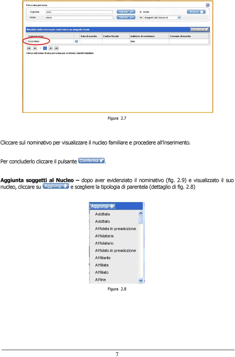 inserimento. Per concluderlo cliccare il pulsante.