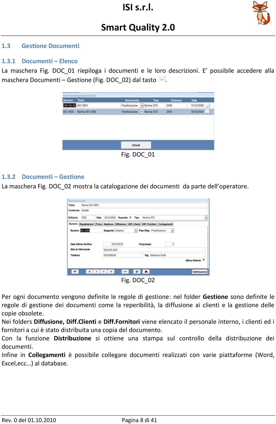 DOC_02 mostra la catalogazione dei documenti da parte dell operatore. Fig.