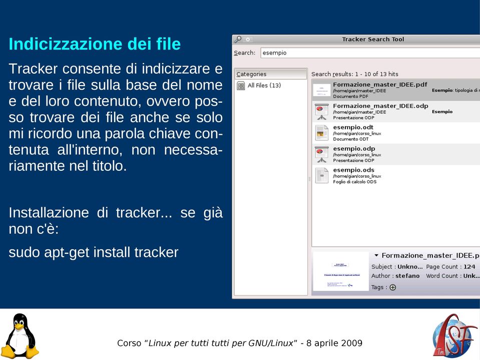 solo mi ricordo una parola chiave contenuta all'interno, non necessariamente