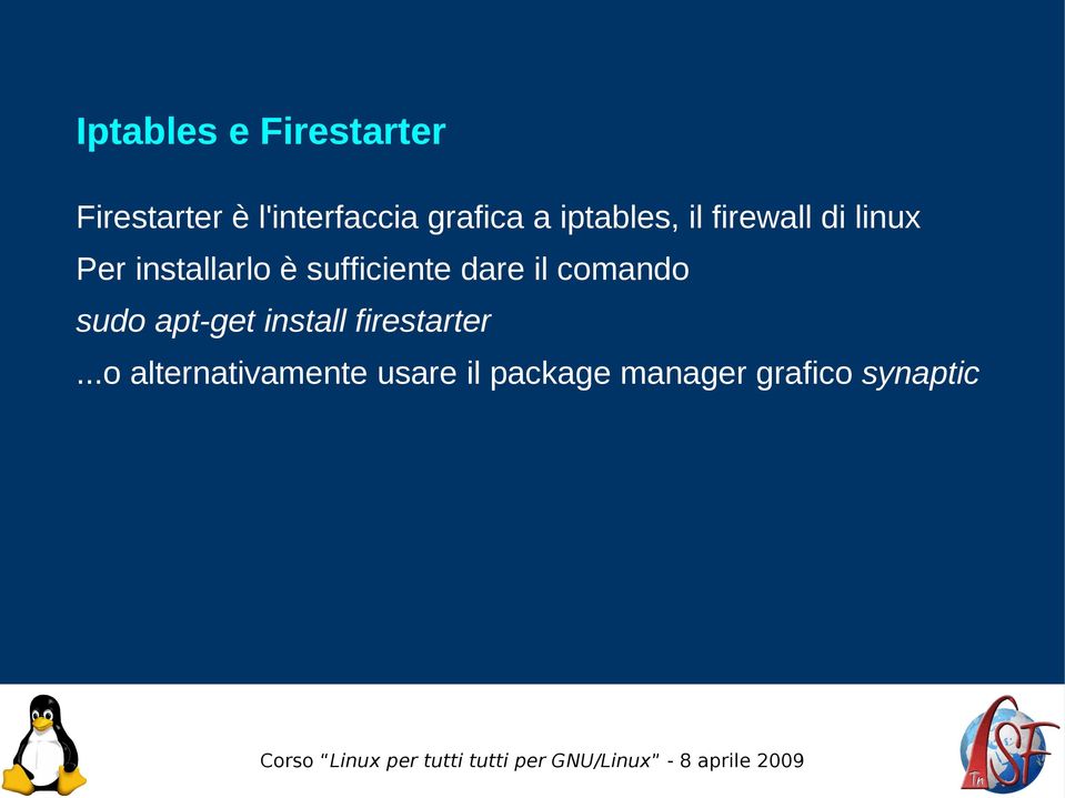 sufficiente dare il comando sudo apt-get install