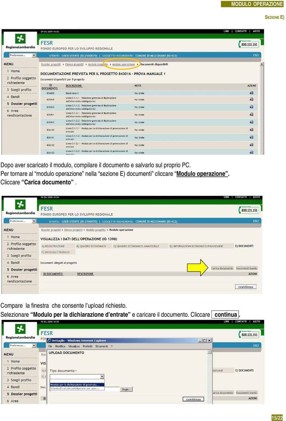 Per tornare al modulo operazione nella sezione E) documenti cliccare Modulo operazione.