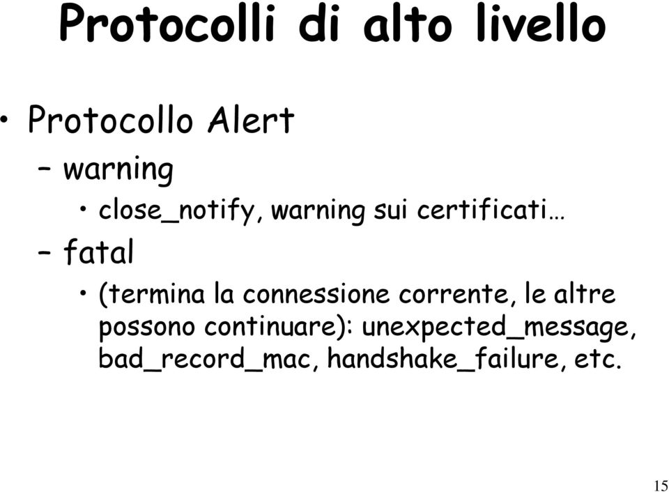 connessione corrente, le altre possono continuare):