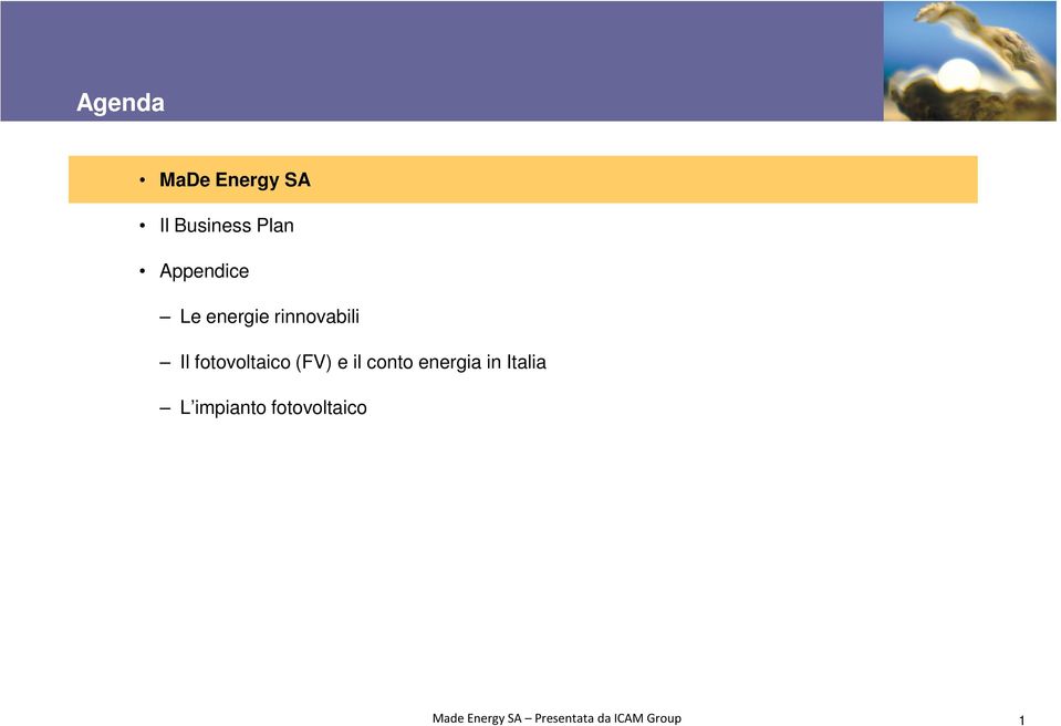 fotovoltaico (FV) e il conto energia in Italia