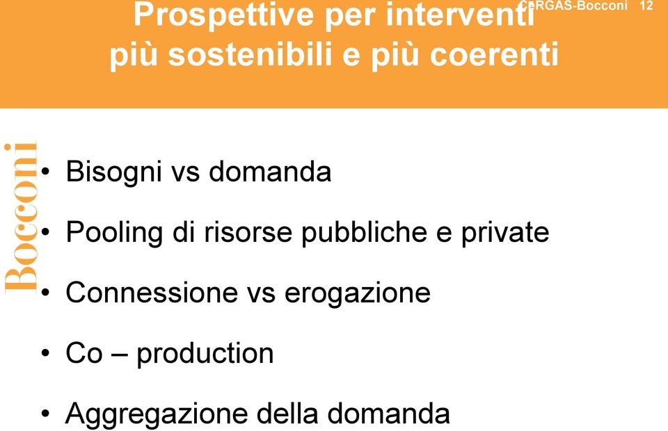 Pooling di risorse pubbliche e private