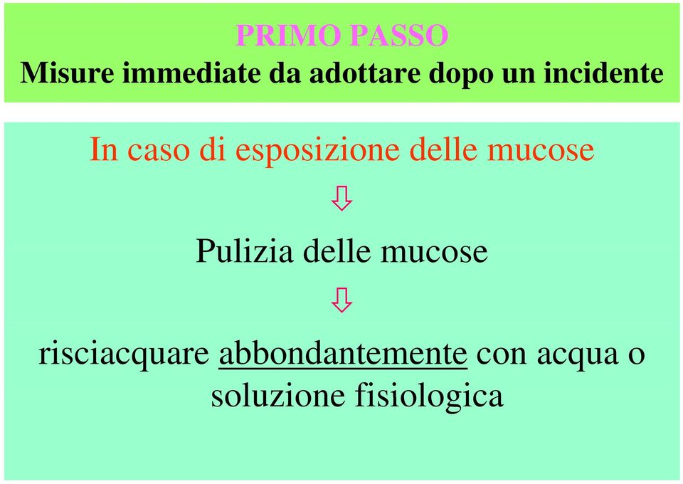 delle mucose Pulizia delle mucose