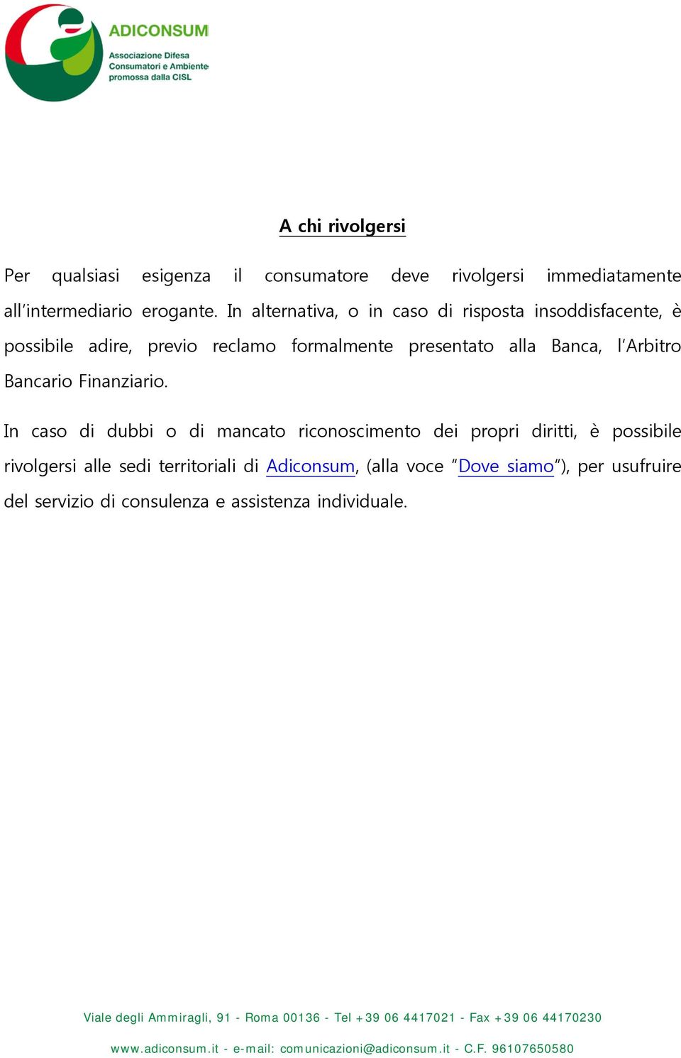 Banca, l Arbitro Bancario Finanziario.