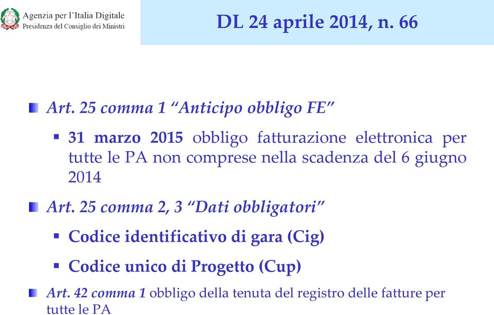 le PA non comprese nella scadenza del 6 giugno 2014 Art.