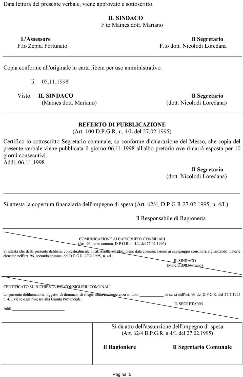 Nicolodi Loredana) REFERTO DI PUBBLICAZIONE (Art. 100 D.P.G.R. n. 4/L del 27.02.