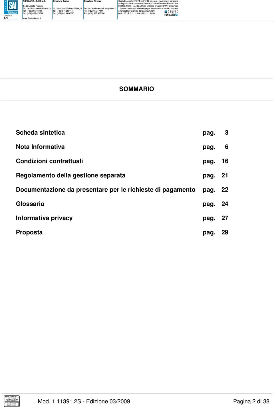 21 Documentazione da presentare per le richieste di pagamento pag.