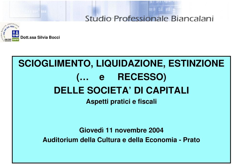 Aspetti pratici e fiscali Giovedì 11 novembre