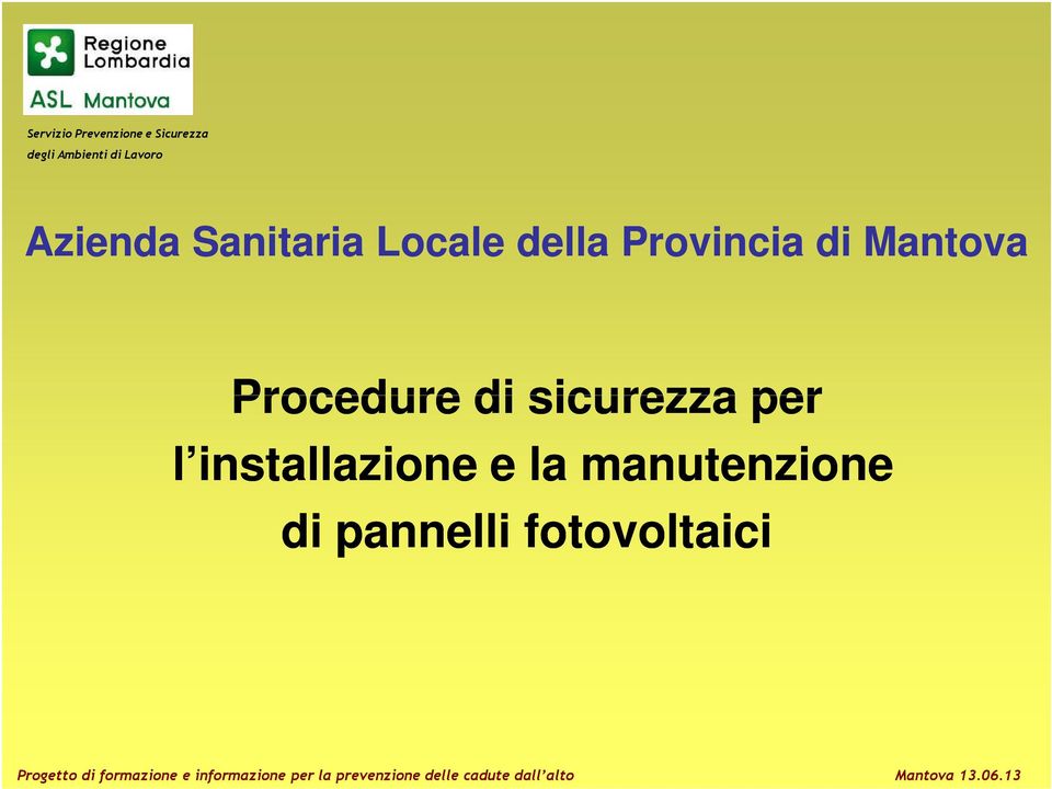 sicurezza per l installazione e la