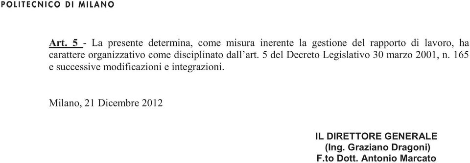 5 del Decreto Legislativo 30 marzo 2001, n.