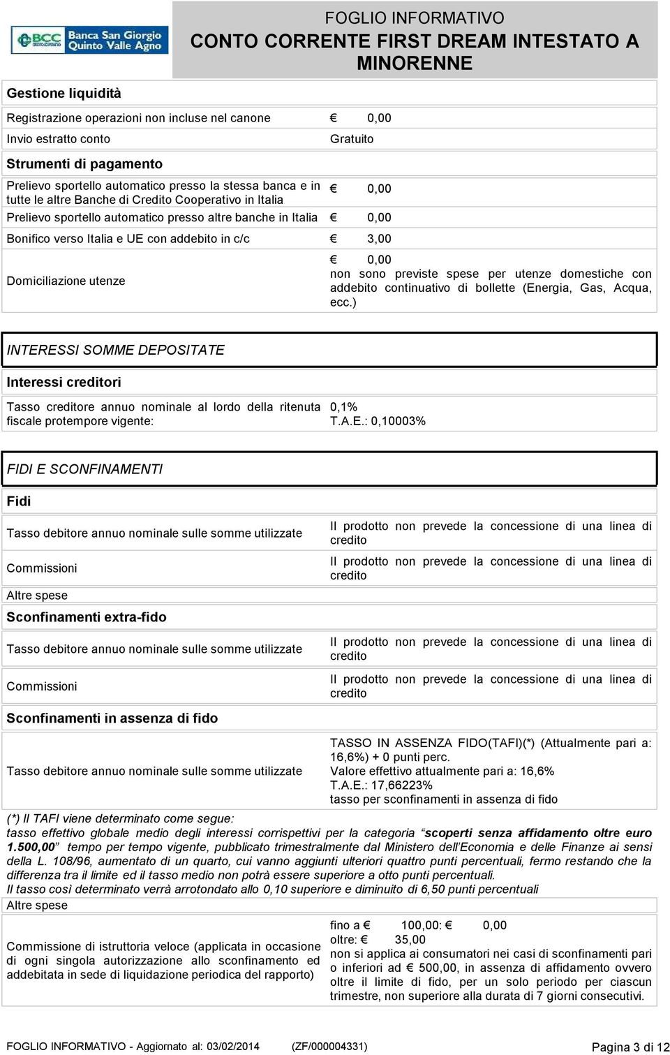 utenze domestiche con addebito continuativo di bollette (Energia, Gas, Acqua, ecc.