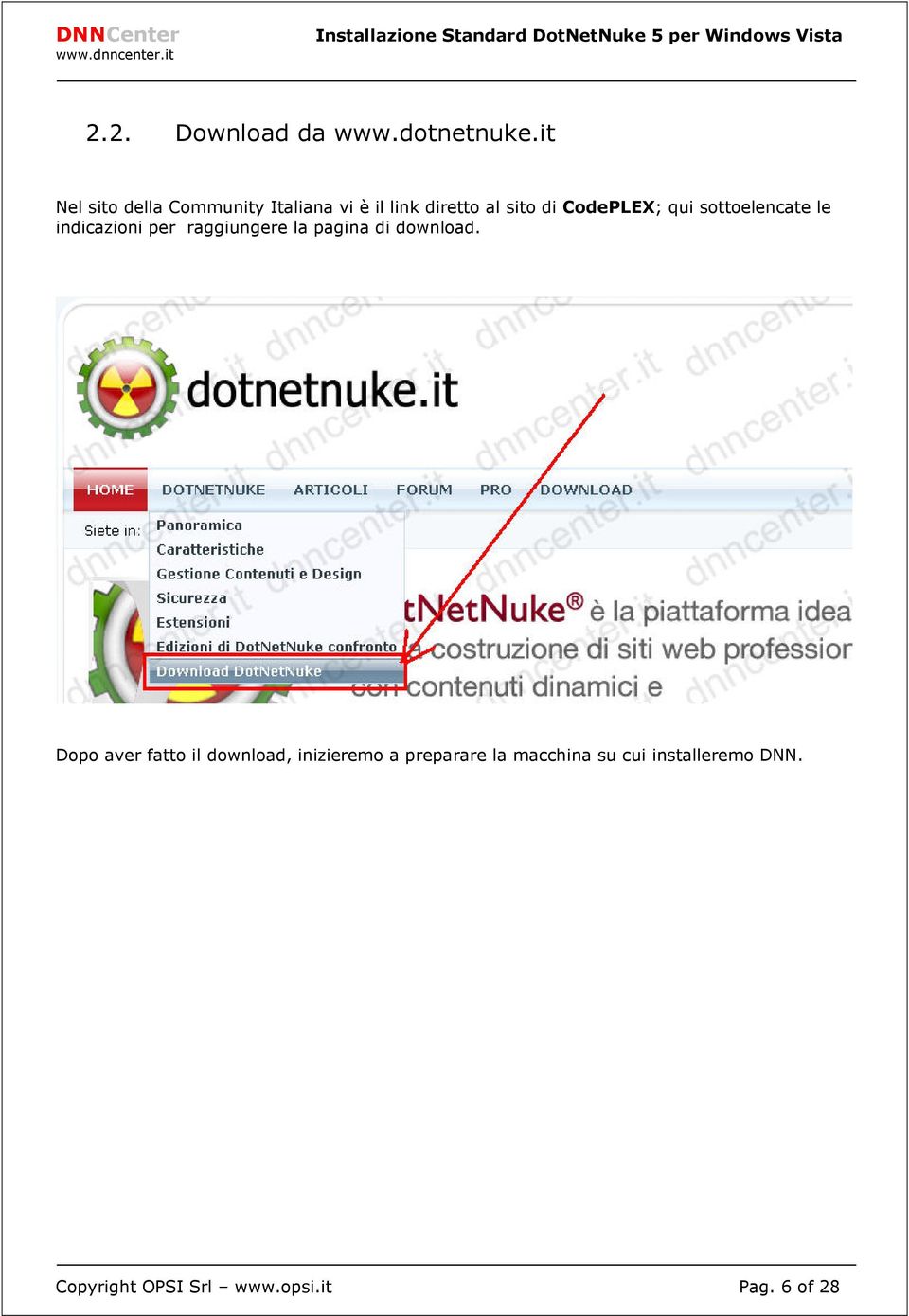 qui sottoelencate le indicazioni per raggiungere la pagina di download.