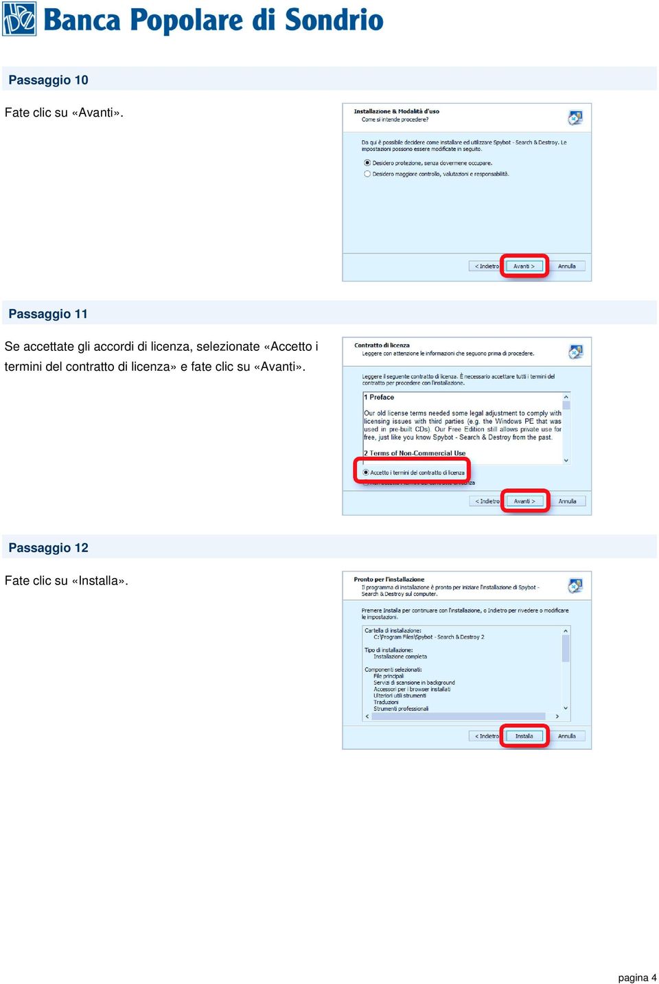 selezionate «Accetto i termini del contratto di