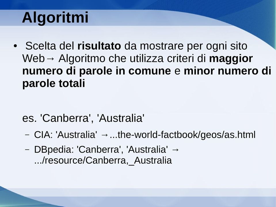 parole totali es. 'Canberra', 'Australia' CIA: 'Australia'.