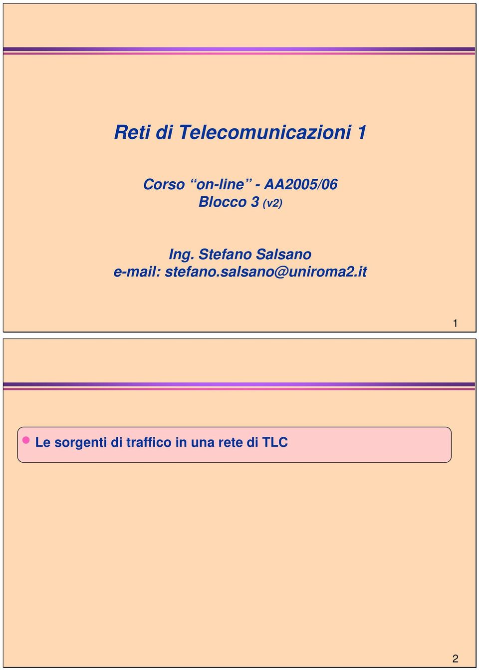 Stefano Salsano e-mail: stefano.