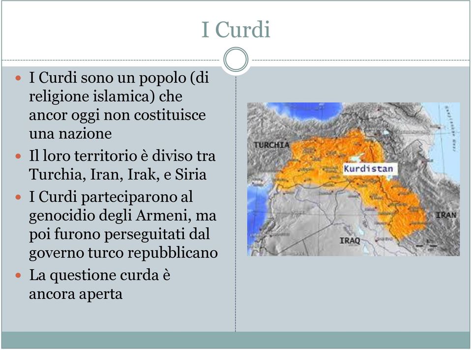 Irak, e Siria I Curdi parteciparono al genocidio degli Armeni, ma poi