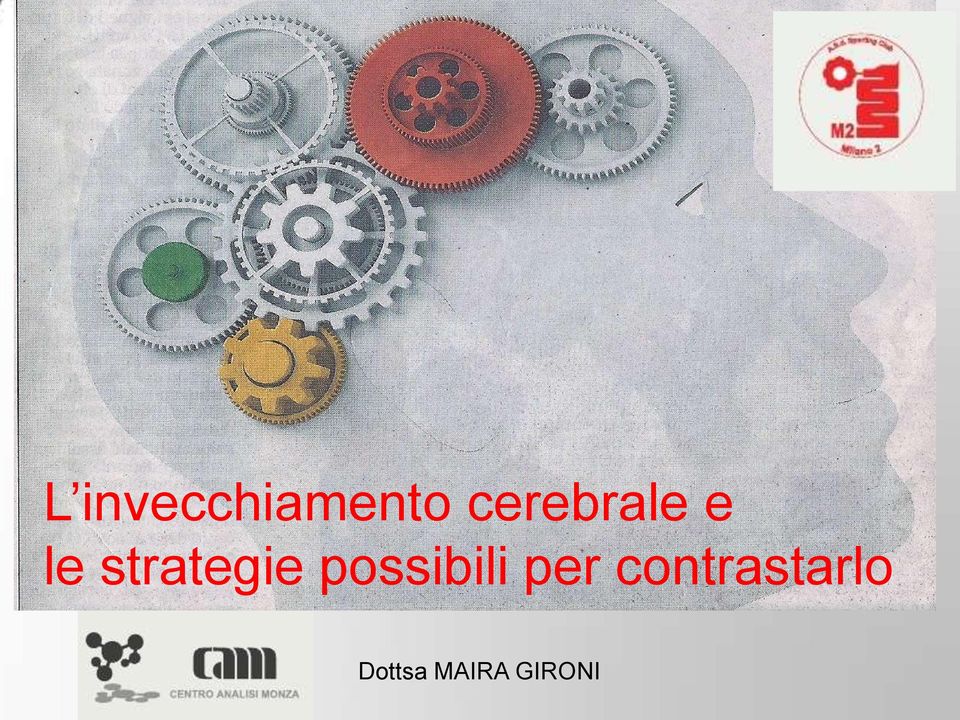 le strategie possibili per