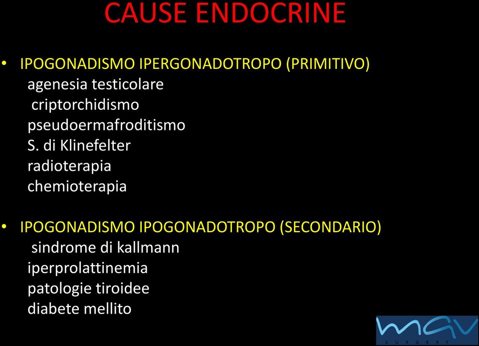 di Klinefelter radioterapia chemioterapia IPOGONADISMO