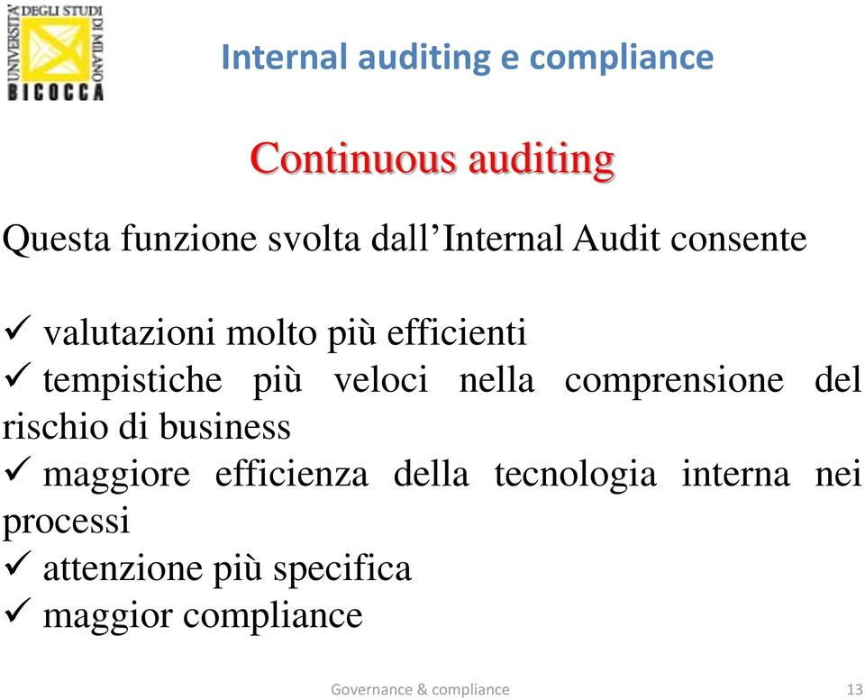 del rischio di business maggiore efficienza della tecnologia interna nei