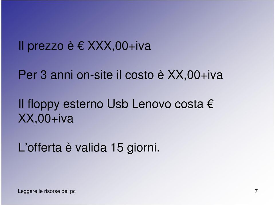 Usb Lenovo costa XX,00+iva L offerta è