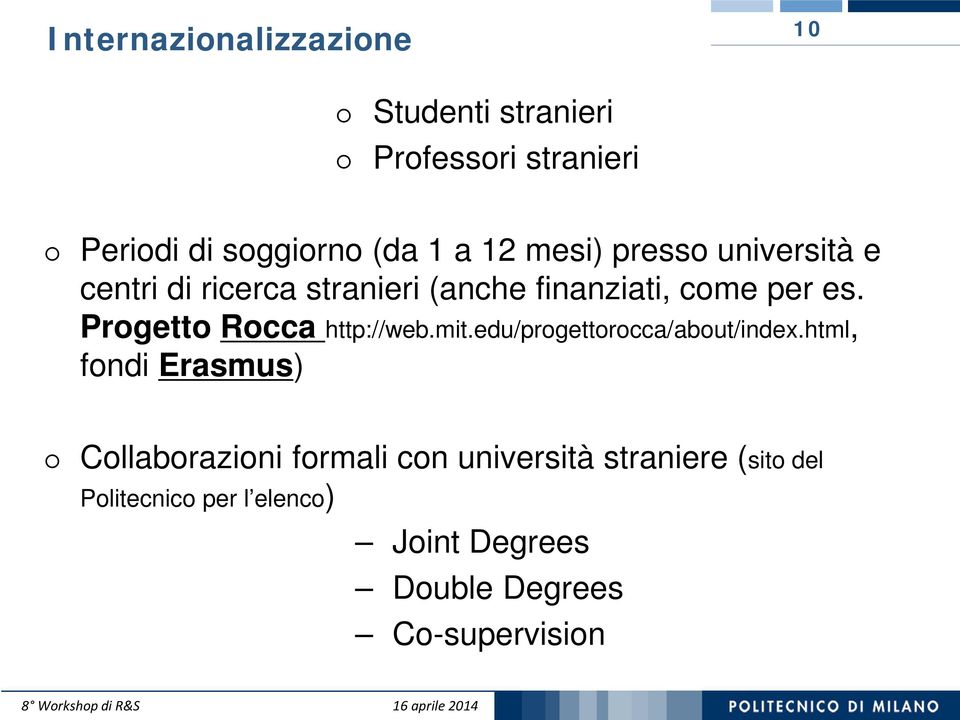 Progetto Rocca http://web.mit.edu/progettorocca/about/index.