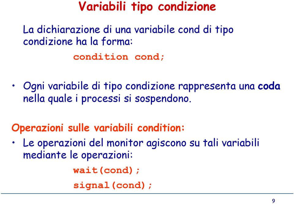 nella quale i processi si sospendono.