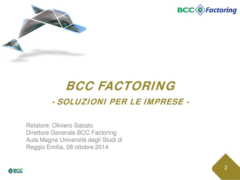 Generale BCC Factoring Aula Magna