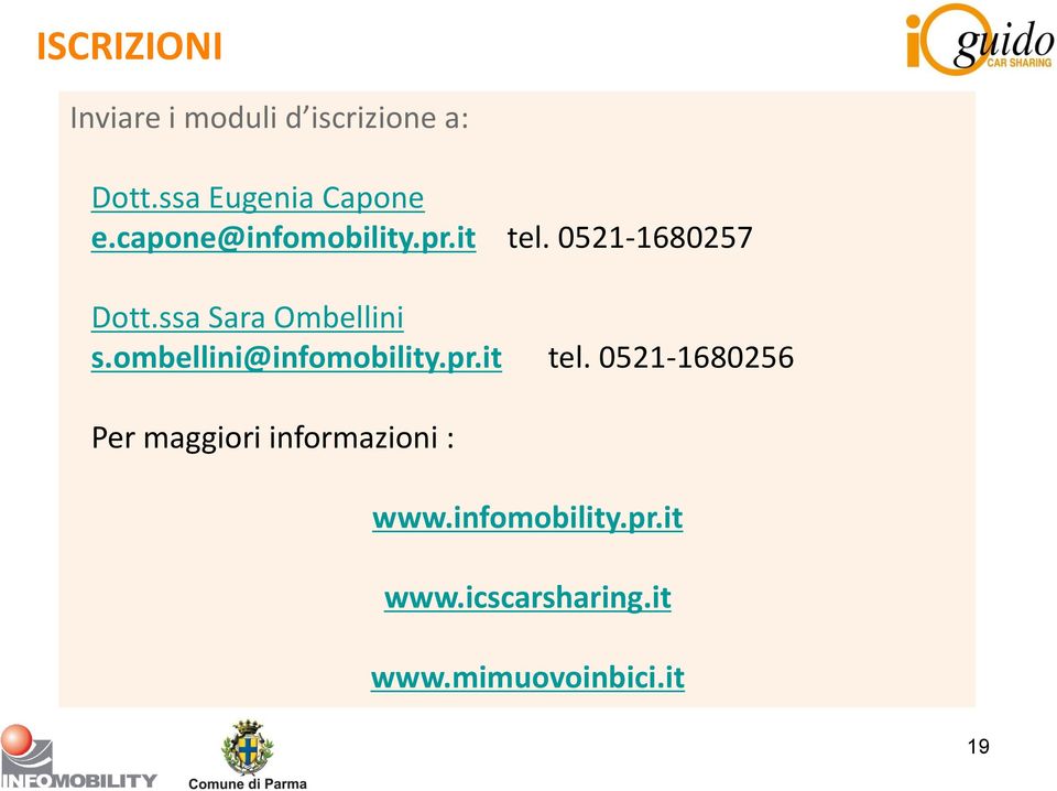 ombellini@infomobility.pr.it tel.