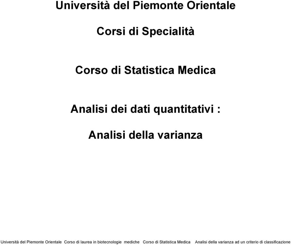 del Piemonte Orientale Corso di laurea in biotecnologie mediche Corso di