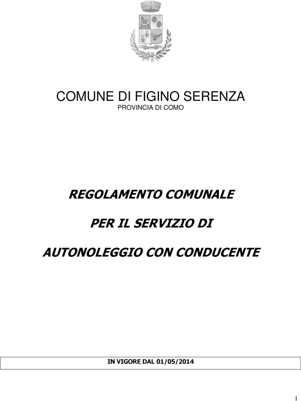 IL SERVIZIO DI AUTONOLEGGIO CON