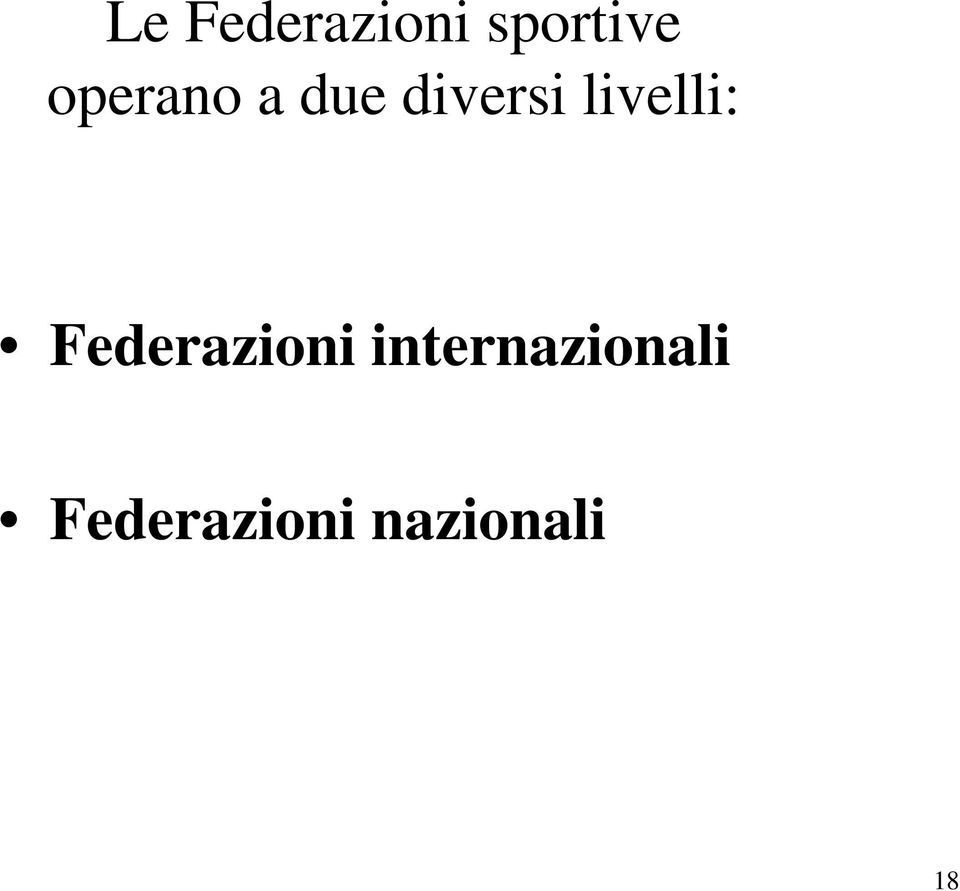 livelli: Federazioni