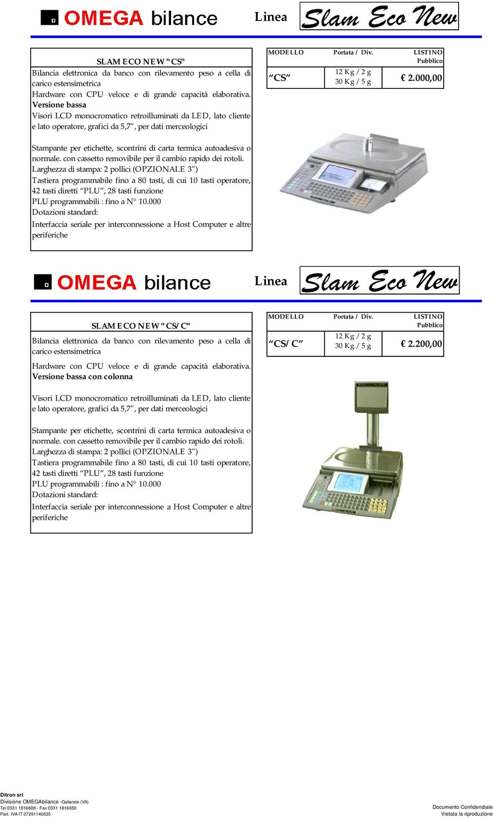 diretti PLU, 28 tasti funzione SLAM ECO NEW "CS/C" Versione bassa con colonna CS/C 30