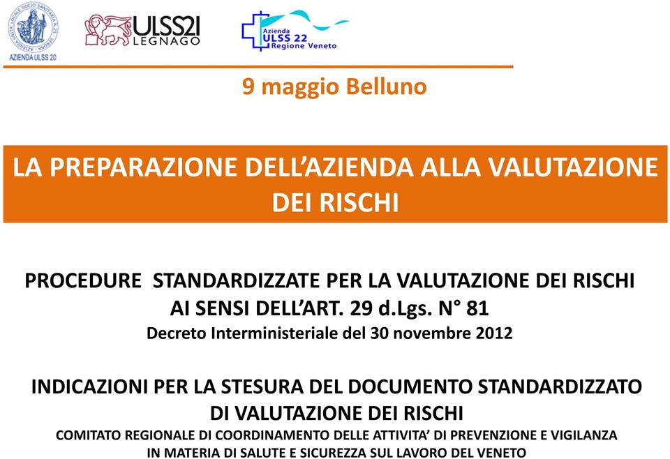 N 81 Decreto Interministeriale del 30 novembre 2012 INDICAZIONI PER LA STESURA DEL DOCUMENTO