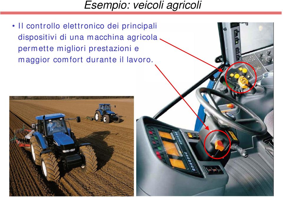 una macchina agricola permette migliori