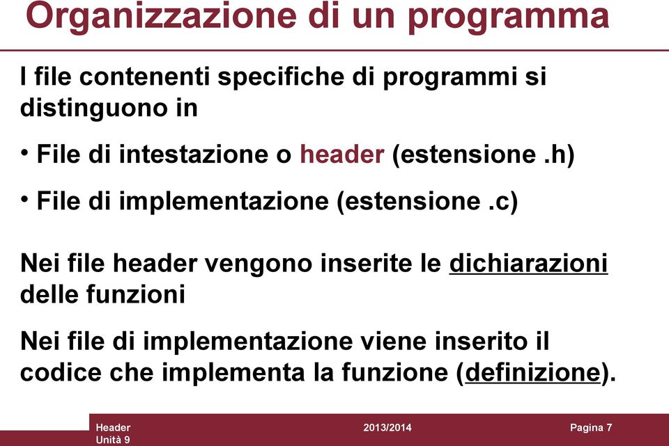 h) File di implementazione (estensione.